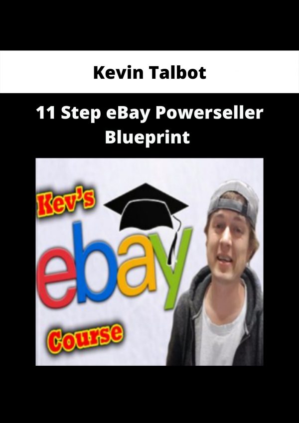 11 Step Ebay Powerseller Blueprint By Kevin Talbot