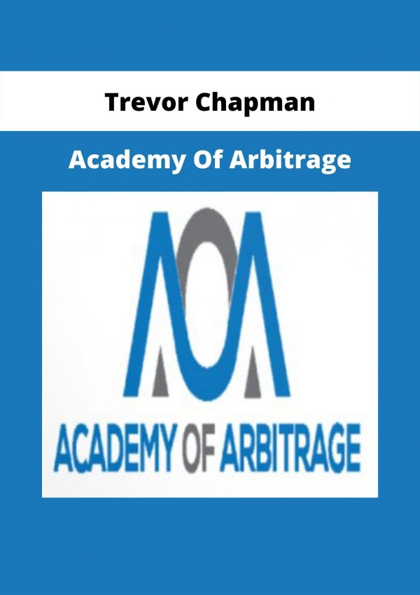 Academy Of Arbitrage From Trevor Chapman