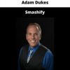 Adam Dukes – Smashify