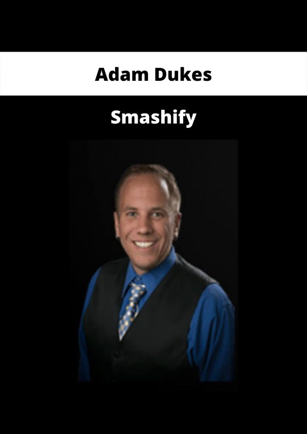 Adam Dukes – Smashify