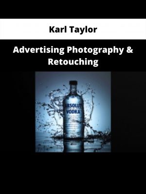 Advertising Photography & Retouching By Karl Taylor