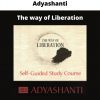 Adyashanti – The Way Of Liberation