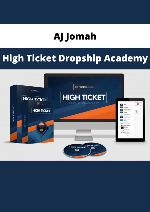 Aj Jomah – High Ticket Dropship Academy