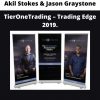 Akil Stokes & Jason Graystone – Tieronetrading – Trading Edge 2019.