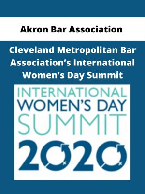 Akron Bar Association – Cleveland Metropolitan Bar Association’s International Women’s Day Summit
