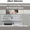 Albert Abkarian – Module I: Current Best Practice In Personal Injury