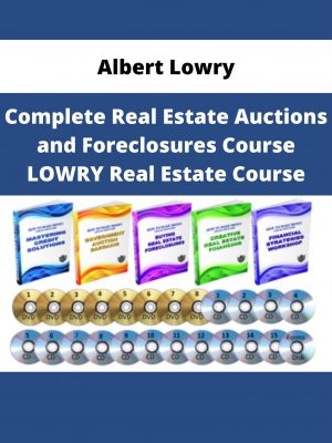 Albert Lowry – Complete Real Estate Auctions And Foreclosures Course Lowry Real Estate Course