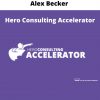 Alex Becker – Hero Consulting Accelerator