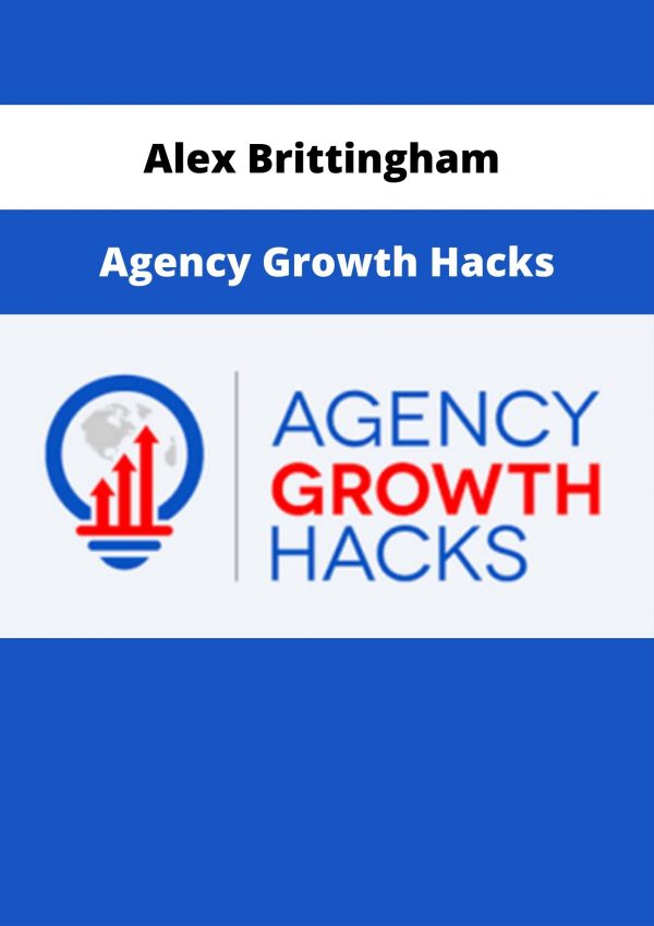 Alex Brittingham – Agency Growth Hacks