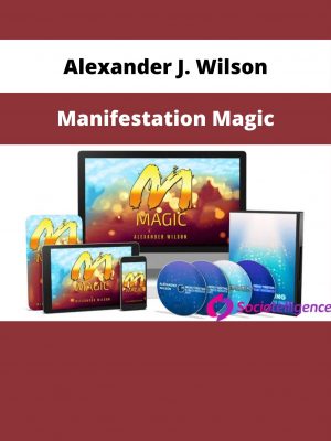 Alexander J. Wilson – Manifestation Magic