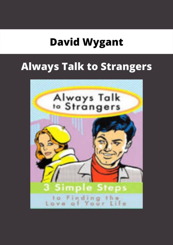 Always Talk To Strangers By David Wygant