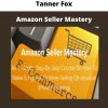 Amazon Seller Mastery By Tanner Fox