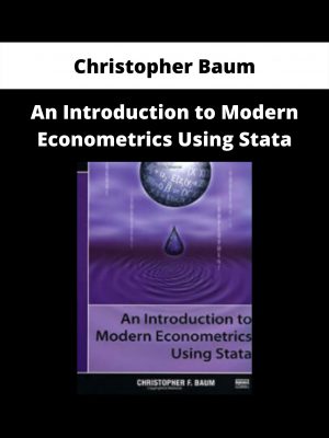 An Introduction To Modern Econometrics Using Stata By Christopher Baum