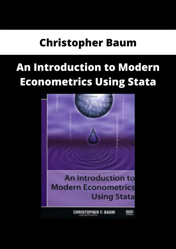 An Introduction To Modern Econometrics Using Stata By Christopher Baum