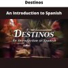 An Introduction To Spanish By Destinos