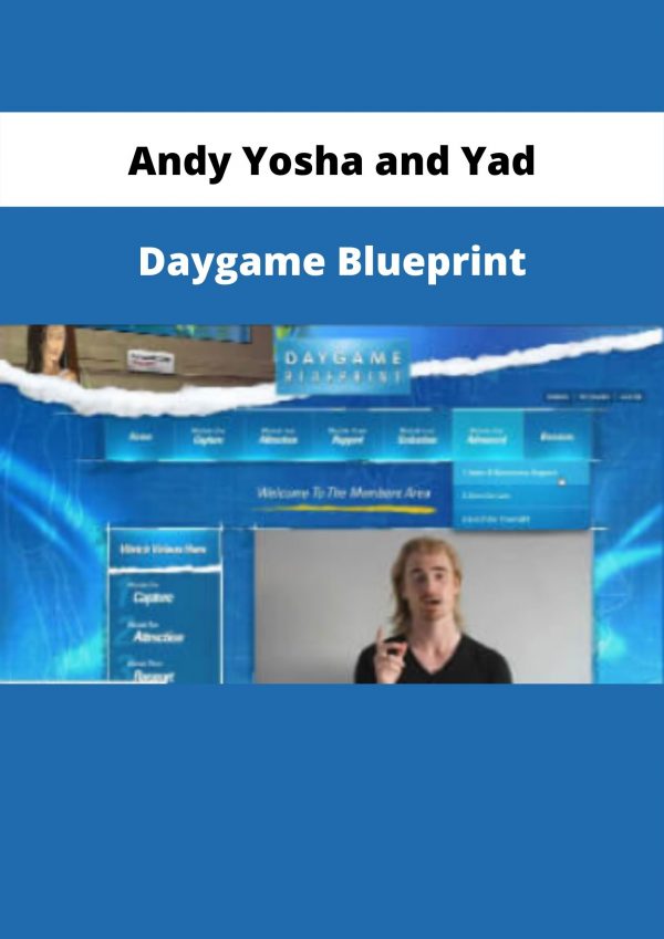 Andy Yosha And Yad – Daygame Blueprint