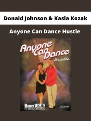 Anyone Can Dance Hustle By Donald Johnson & Kasia Kozak