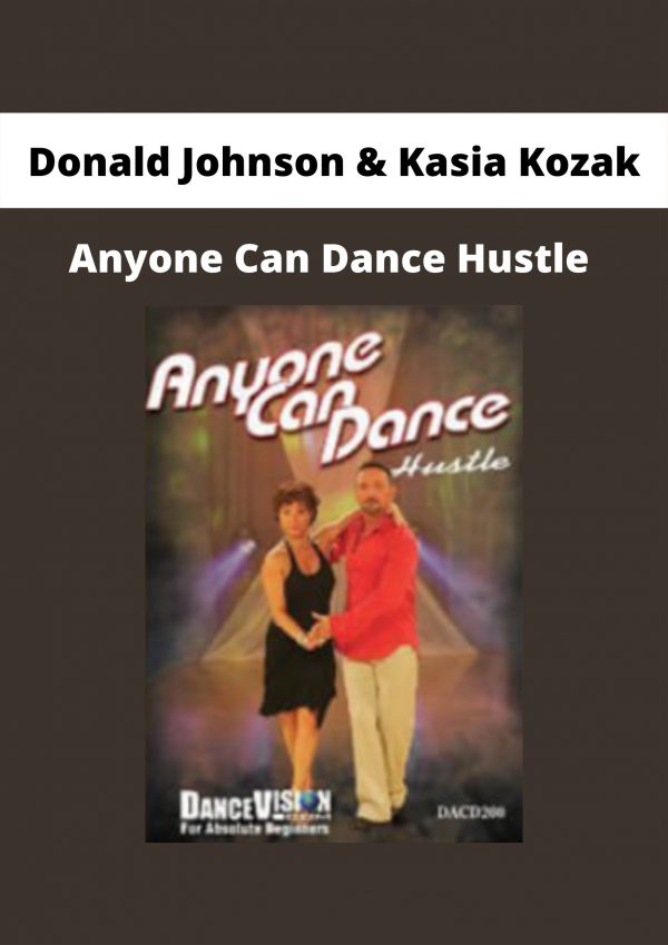 Anyone Can Dance Hustle By Donald Johnson & Kasia Kozak