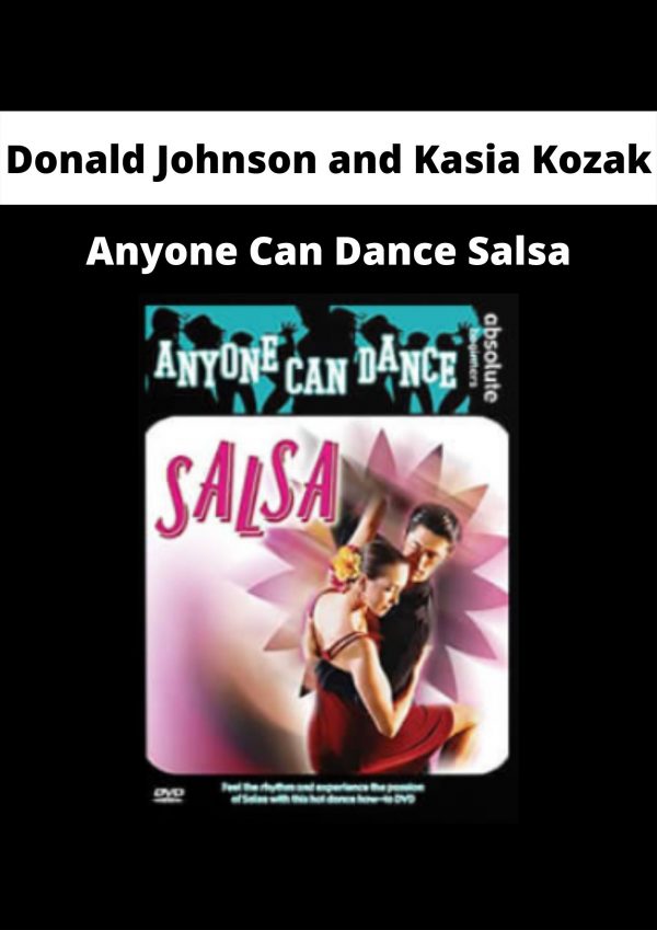 Anyone Can Dance Salsa By Donald Johnson And Kasia Kozak