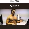 April 2014 By Greg Plitt