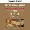 Art Of Sexual Magic By Margot Anand