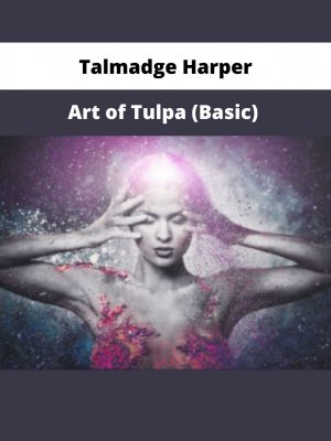 Art Of Tulpa (basic) By Talmadge Harper