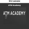 Atm Academy By Eric Luevano