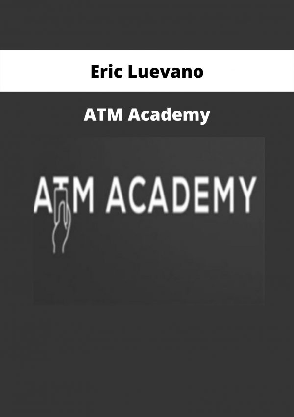 Atm Academy By Eric Luevano