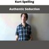 Authentic Seduction By Kurt Spelling