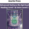 Azurite Press – Advanced Kathara Bio-spiritual Healing Level 1 & Intro Level 2