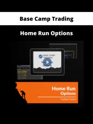 Base Camp Trading – Home Run Options