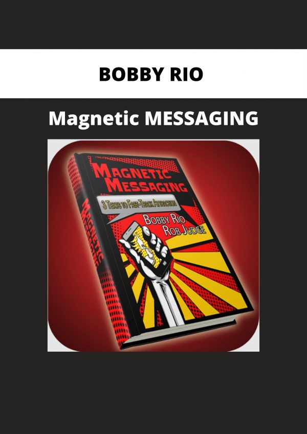 Bobby Rio – Magnetic Messaging