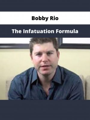 Bobby Rio – The Infatuation Formula