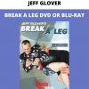 Break A Leg Dvd Or Blu-ray By Jeff Glover