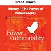 Brené Brown – Udemy – The Power Of Vulnerability