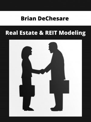 Brian Dechesare – Real Estate & Reit Modeling