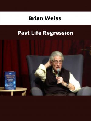 Brian Weiss – Past Life Regression