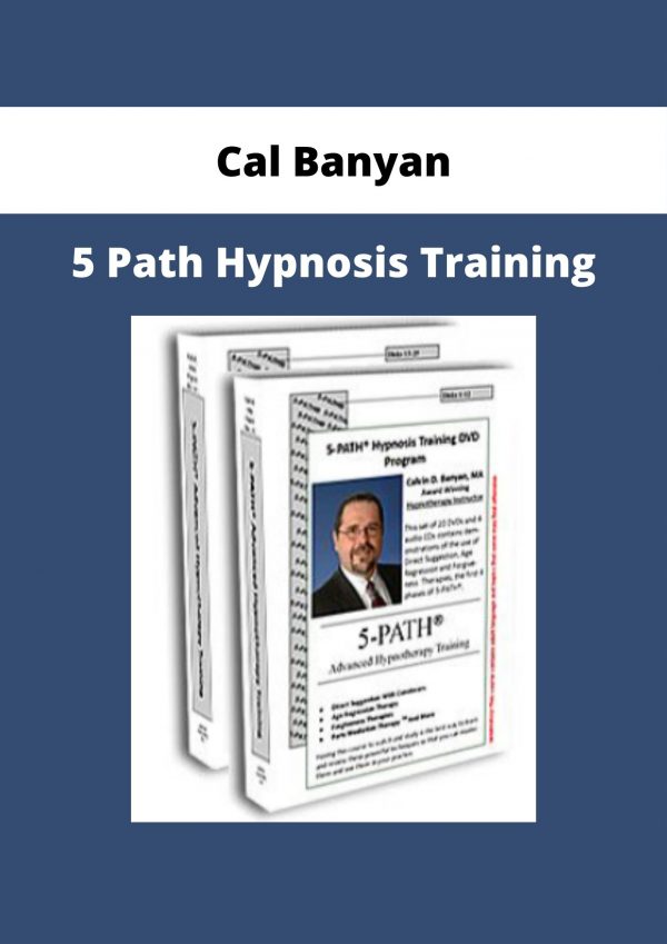 Cal Banyan – 5 Path Hypnosis Training