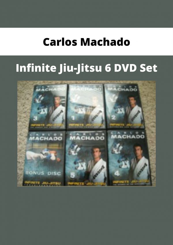 Carlos Machado – Infinite Jiu-jitsu 6 Dvd Set