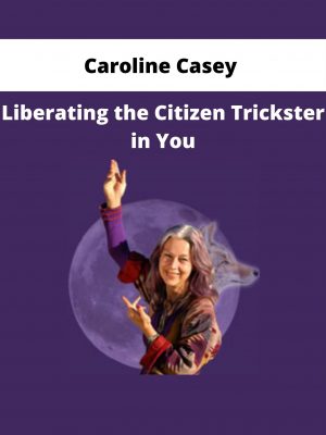 Caroline Casey – Liberating The Citizen Trickster In You