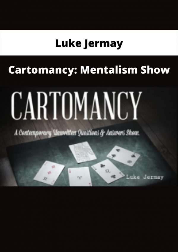 Cartomancy: Mentalism Show By Luke Jermay