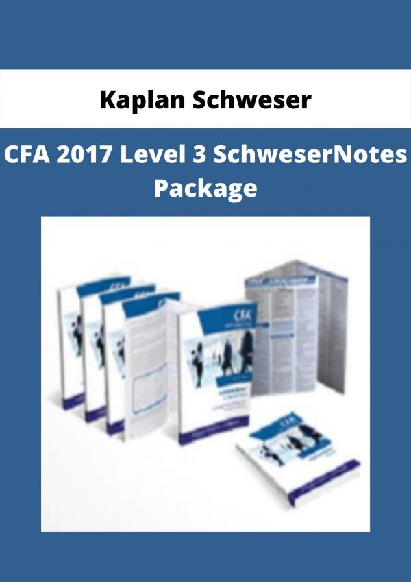 Cfa 2017 Level 3 Schwesernotes Package From Kaplan Schweser