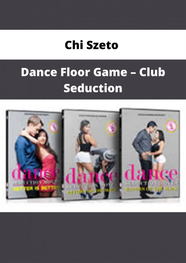 Chi Szeto – Dance Floor Game – Club Seduction