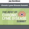 Chronic Lyme Disease Summit By Jay Davidson