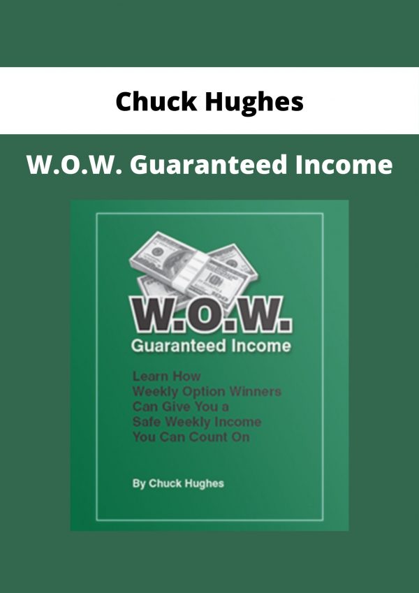 Chuck Hughes – W.o.w. Guaranteed Income