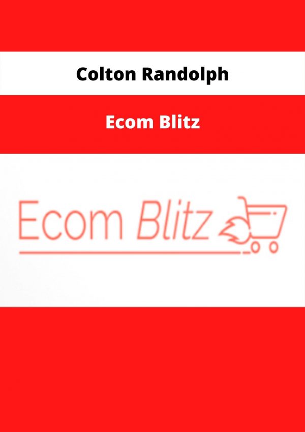 Colton Randolph – Ecom Blitz