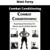Combat Conditioning By Matt Furey