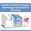 Complete Holosync Prologue & Awakening & Purification & Flowering