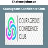 Courageous Confidence Club From Chalene Johnson