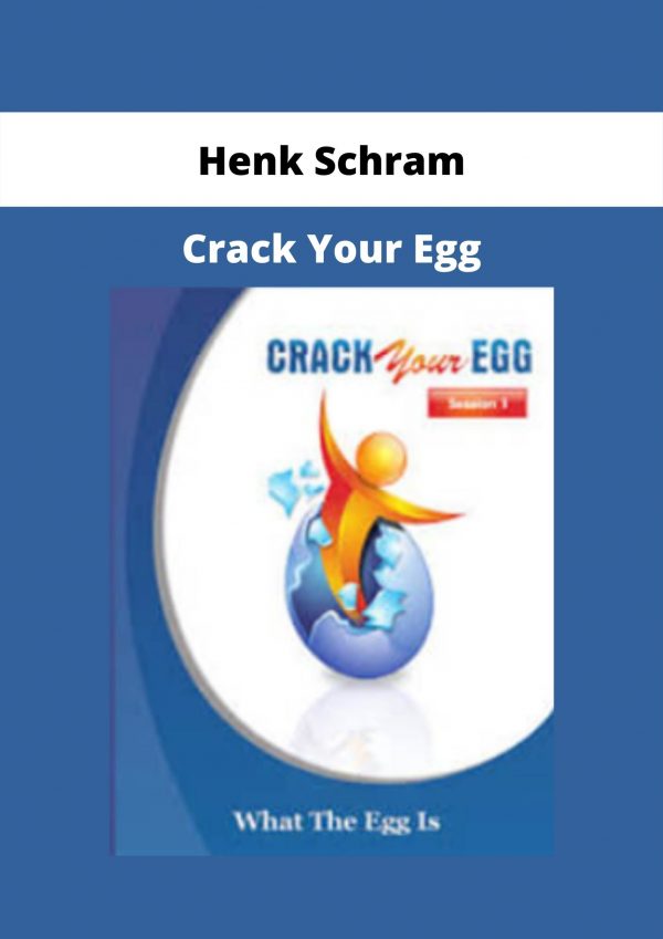 Crack Your Egg By Henk Schram
